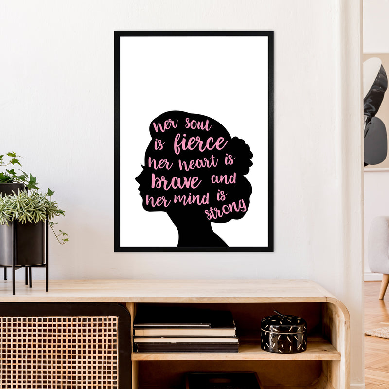 Her Soul Is Fierce Pink  Art Print by Pixy Paper A1 White Frame