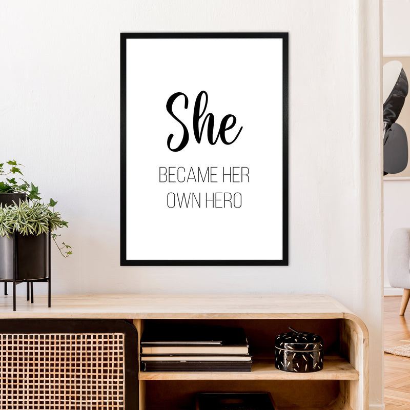 She Became Her Own Hero  Art Print by Pixy Paper A1 White Frame