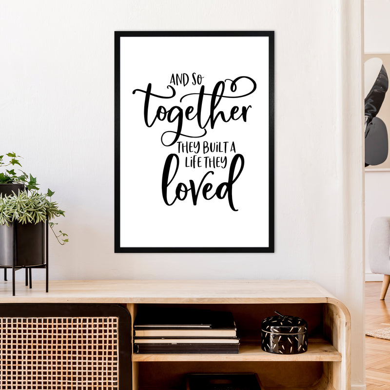 And So Together  Art Print by Pixy Paper A1 White Frame