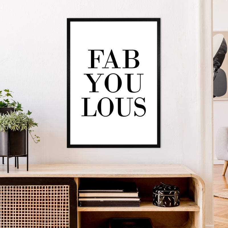 Fabyoulous  Art Print by Pixy Paper A1 White Frame