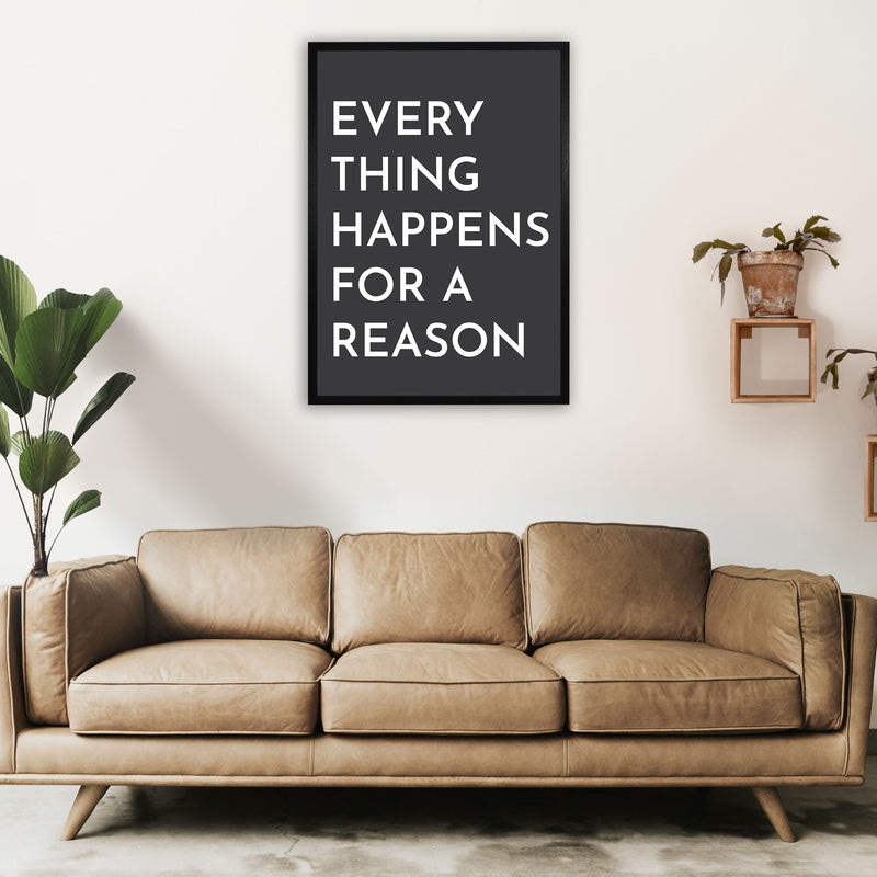 Everything Happens For A Reason Art Print by Pixy Paper A1 White Frame
