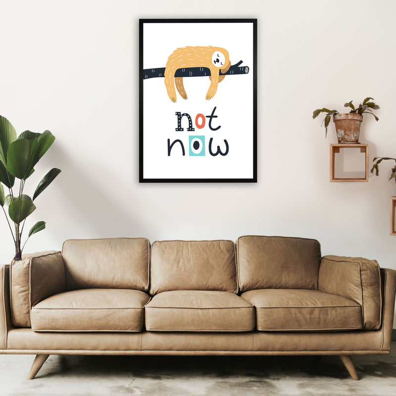 Not now sloth Art Print by Pixy Paper A1 White Frame