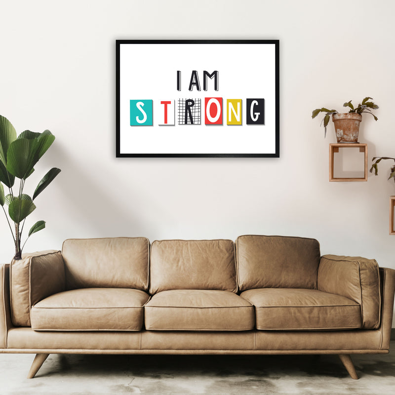 I am strong Art Print by Pixy Paper A1 White Frame