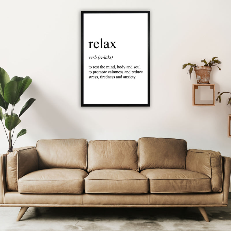 Relax Definition Art Print by Pixy Paper A1 White Frame