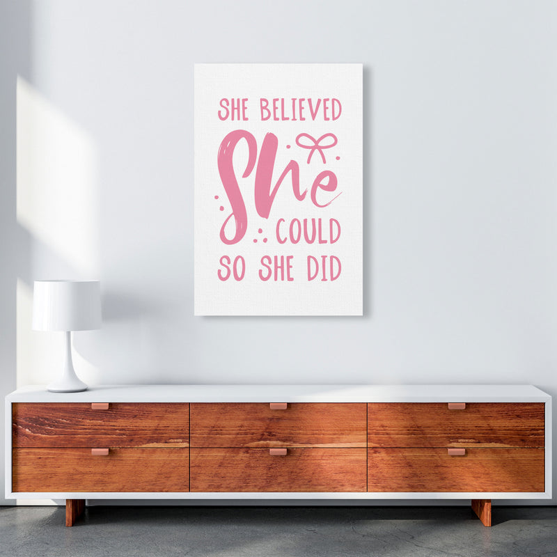 She Believed She Could So She Did Bright Pink Modern Print A1 Canvas