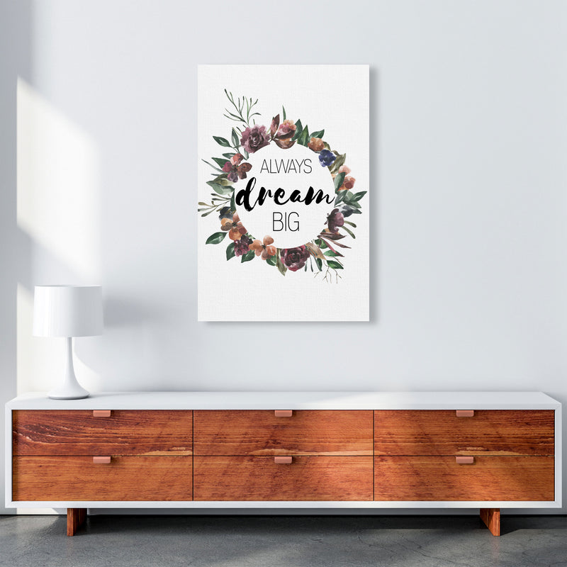 Always Dream Big Mixed Floral Framed Typography Wall Art Print A1 Canvas