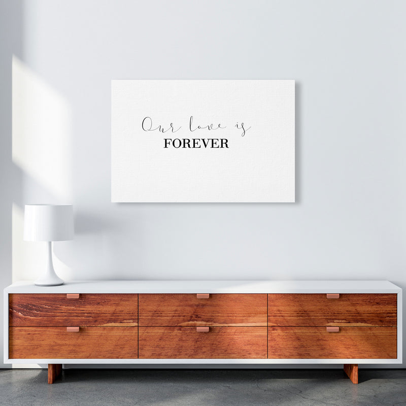 Our Love Is Forever Framed Typography Wall Art Print A1 Canvas
