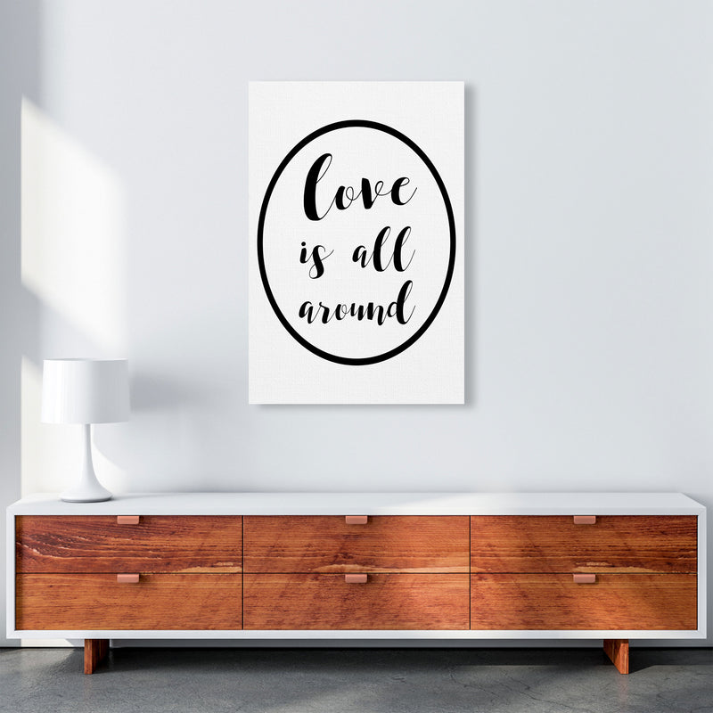 Love Is All Around Framed Typography Wall Art Print A1 Canvas
