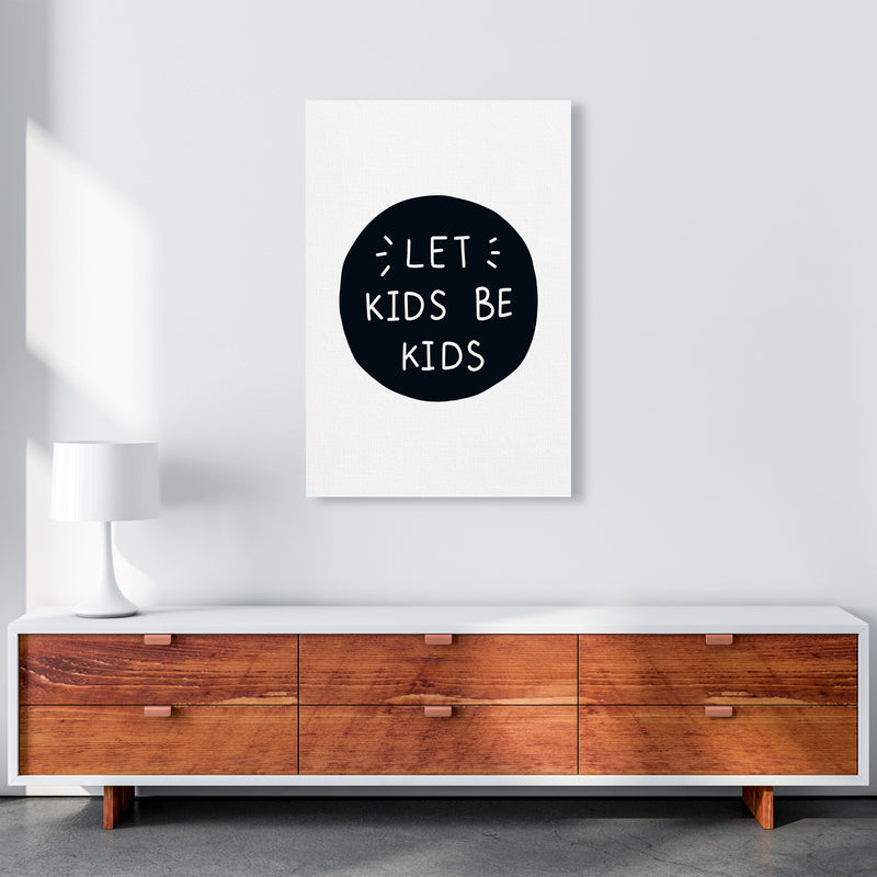 Let Kids Be Kids Super Scandi  Art Print by Pixy Paper A1 Canvas