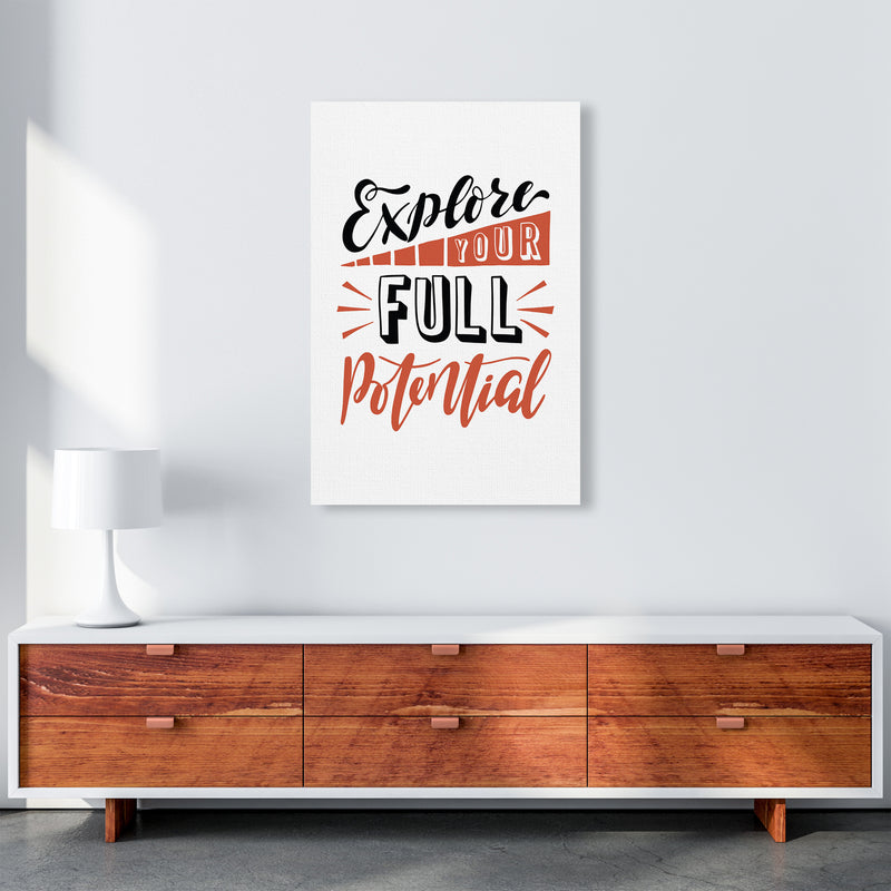 Explore Your Full Potential  Art Print by Pixy Paper A1 Canvas