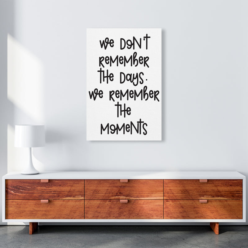 We Don'T Remember The Days  Art Print by Pixy Paper A1 Canvas