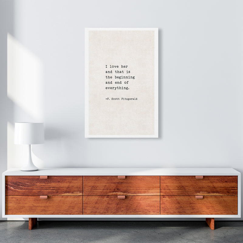I Love Her - Fitzgerald  Art Print by Pixy Paper A1 Canvas