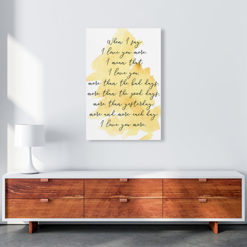 Love You More Yellow  Art Print by Pixy Paper A1 Canvas