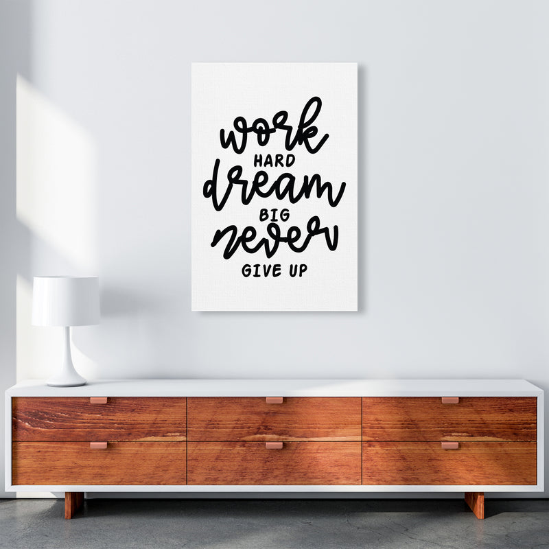 Work Hard Dream Big  Art Print by Pixy Paper A1 Canvas