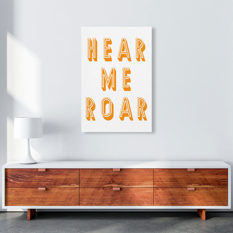 Hear Me Roar Art Print by Pixy Paper A1 Canvas