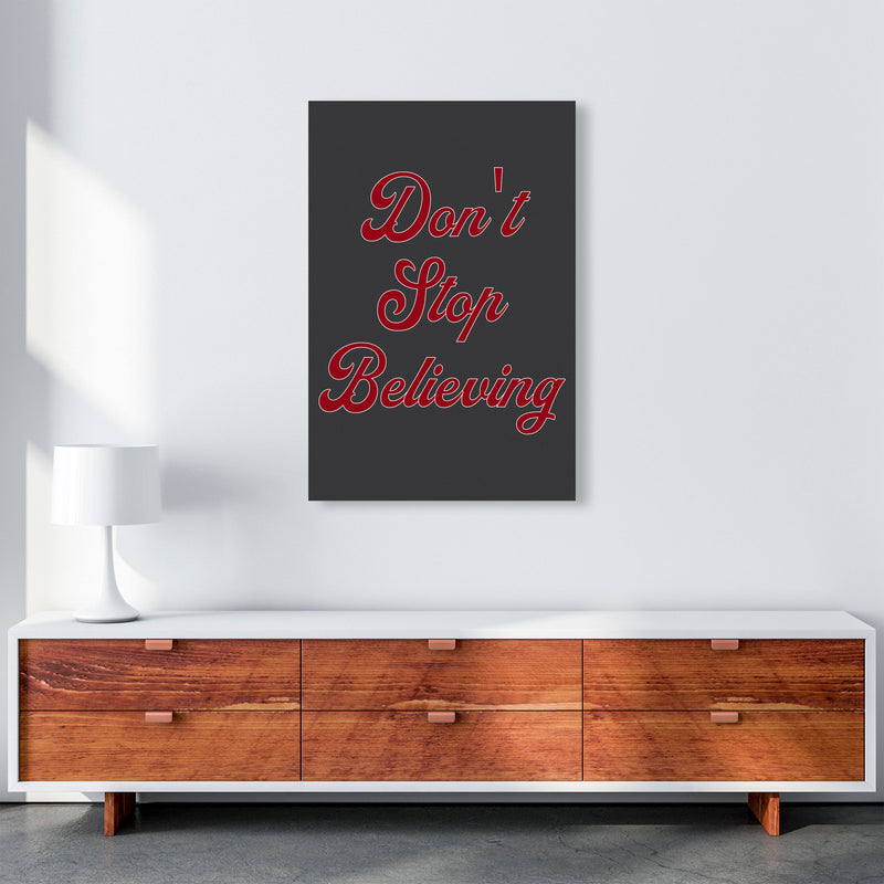 Don't Stop Believing Art Print by Pixy Paper A1 Canvas