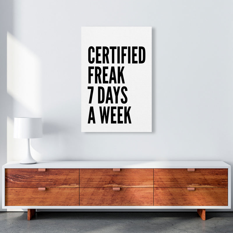 Certified Freak Art Print by Pixy Paper A1 Canvas
