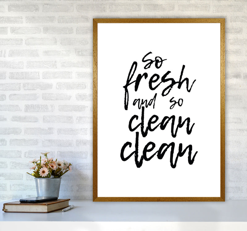 So Fresh And So Clean, Bathroom Modern Print, Framed Bathroom Wall Art A1 Print Only