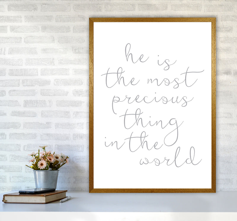 He Is The Most Precious Thing In The World Grey Framed Typography Wall Art Print A1 Print Only