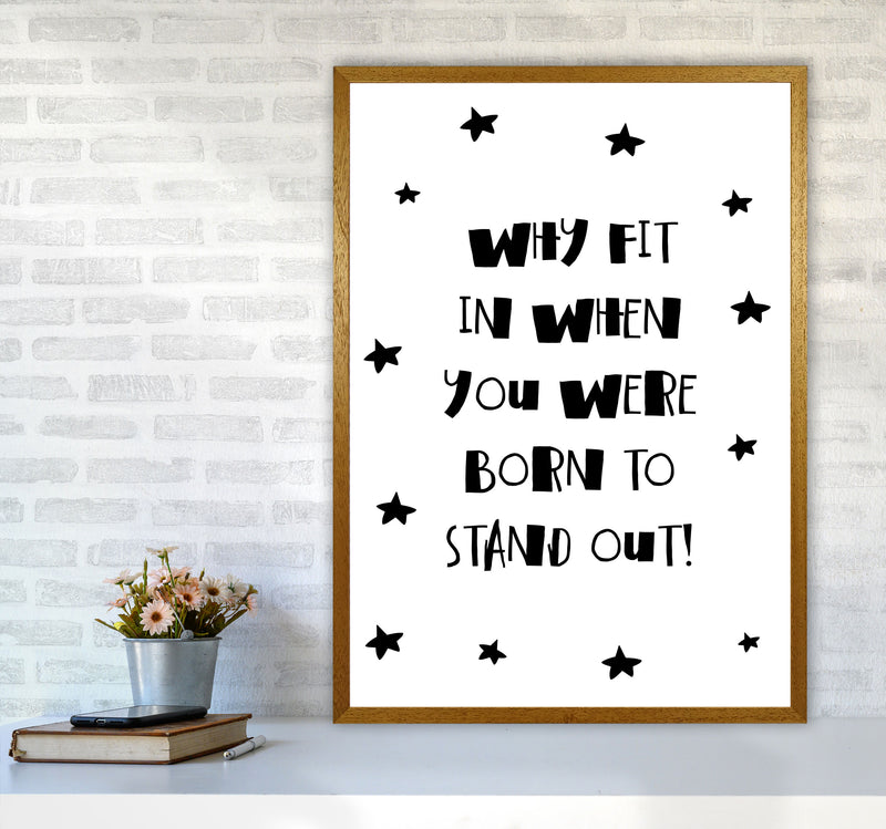 Born To Stand Out Framed Typography Wall Art Print A1 Print Only