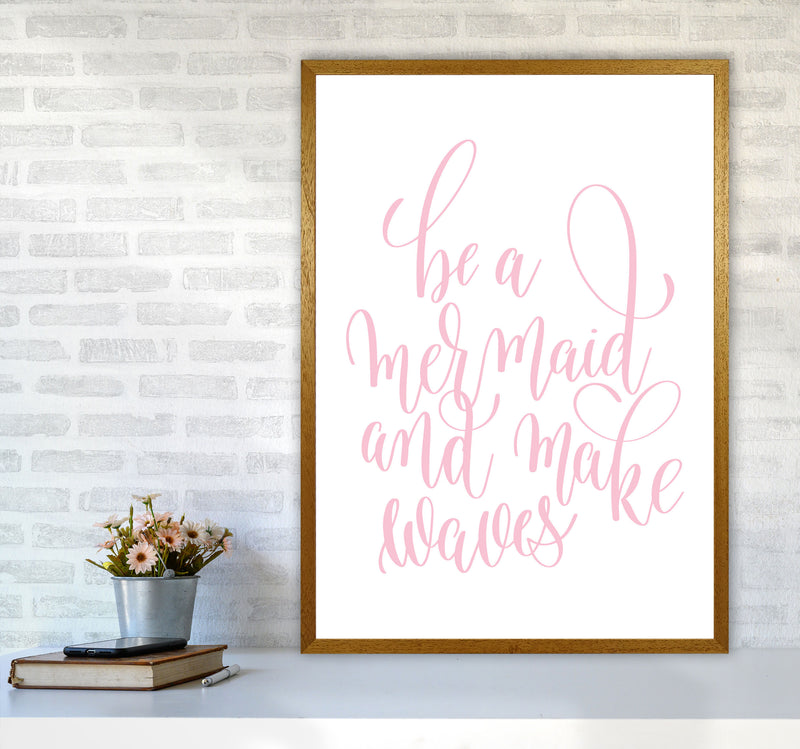 Be A Mermaid Pink Framed Typography Wall Art Print A1 Print Only