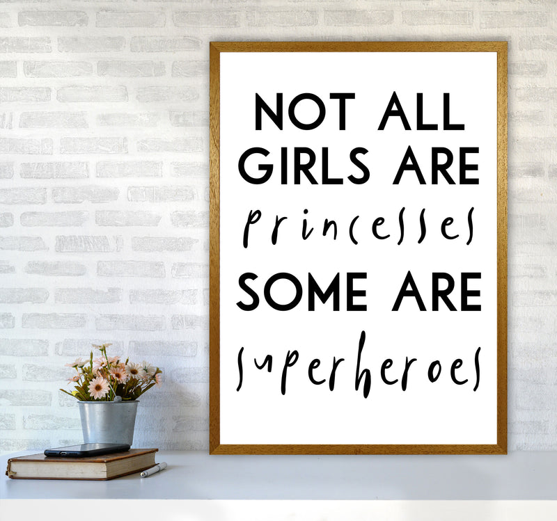 Not All Girls And Princesses Framed Nursey Wall Art Print A1 Print Only