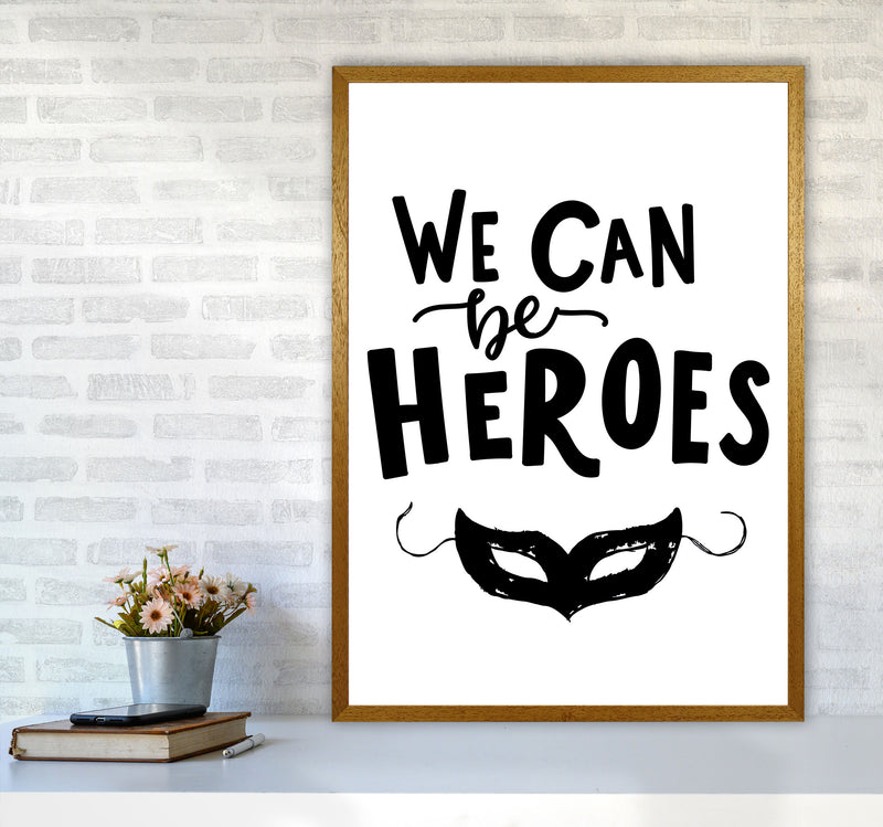 We Can Be Heroes Framed Nursey Wall Art Print A1 Print Only