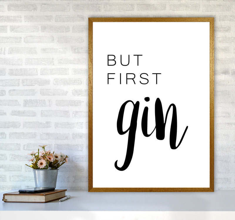 But First Gin Modern Print, Framed Kitchen Wall Art A1 Print Only