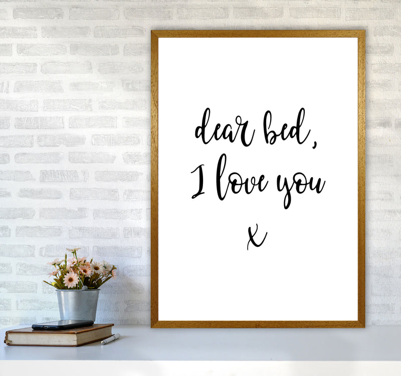 Dear Bed, I Love You Framed Typography Wall Art Print A1 Print Only