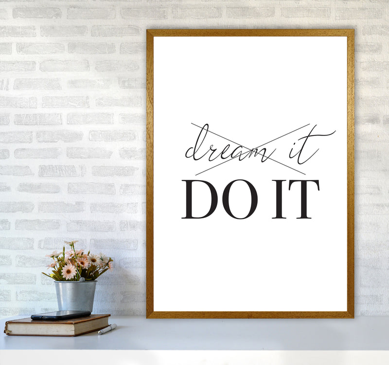 Dream it Do It Framed Typography Wall Art Print A1 Print Only