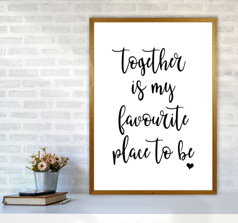 Together Is My Favourite Place To Be Modern Print A1 Print Only