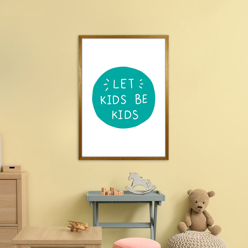 Let Kids Be Kids Teal Super Scandi  Art Print by Pixy Paper A1 Print Only