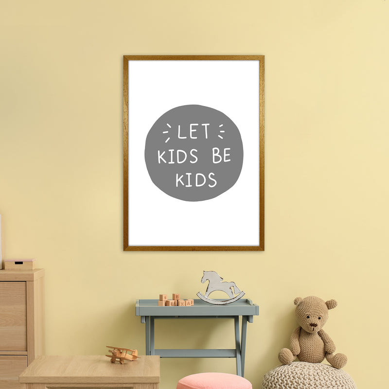 Let Kids Be Kids Super Scandi Grey  Art Print by Pixy Paper A1 Print Only