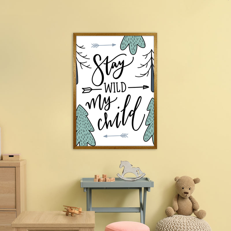 Stay Wild My Child  Art Print by Pixy Paper A1 Print Only