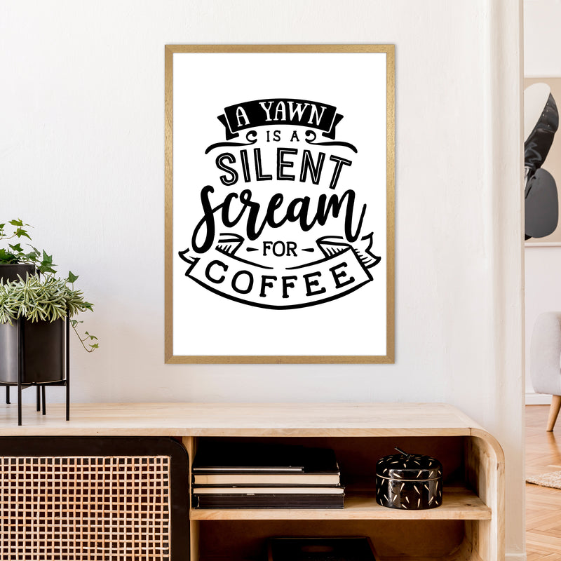 A Yawn Is A Silent Scream For Coffee  Art Print by Pixy Paper A1 Print Only