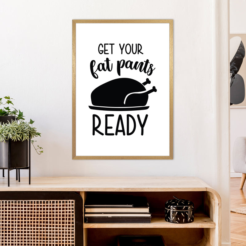 Get Your Fat Pants Ready  Art Print by Pixy Paper A1 Print Only
