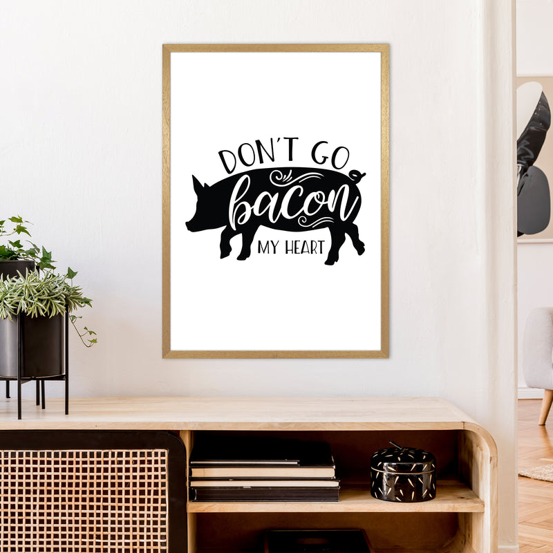 Don'T Go Bacon My Heart  Art Print by Pixy Paper A1 Print Only