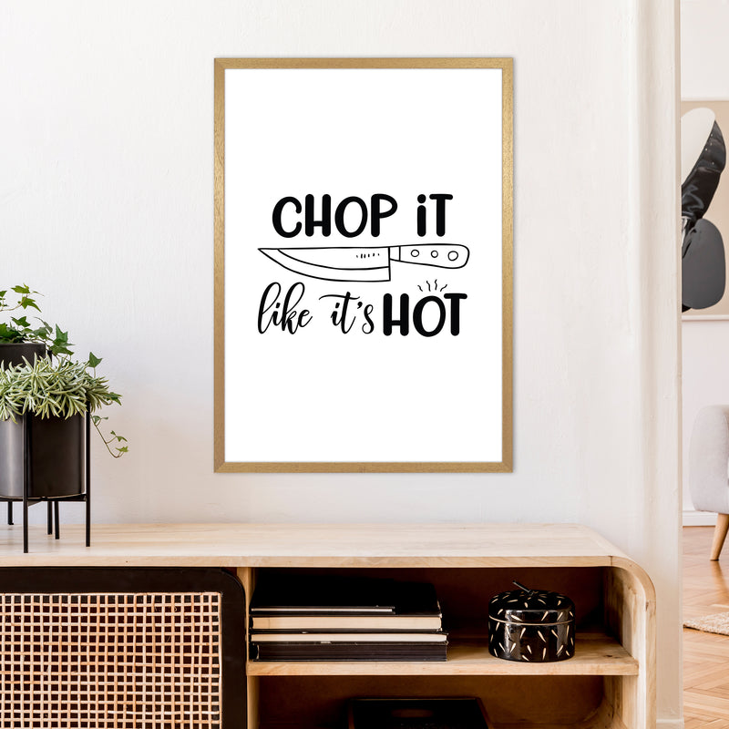 Chop It Like It'S Hot  Art Print by Pixy Paper A1 Print Only