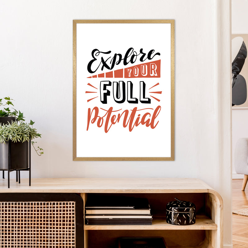 Explore Your Full Potential  Art Print by Pixy Paper A1 Print Only