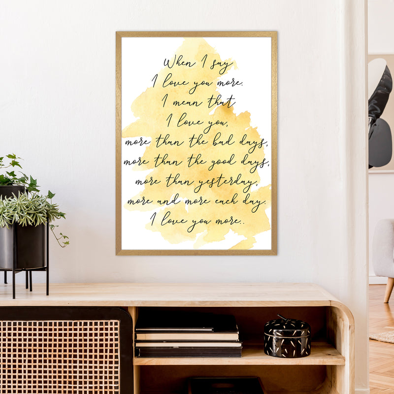Love You More Yellow  Art Print by Pixy Paper A1 Print Only