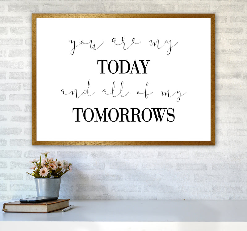 You Are My Today  Art Print by Pixy Paper A1 Print Only