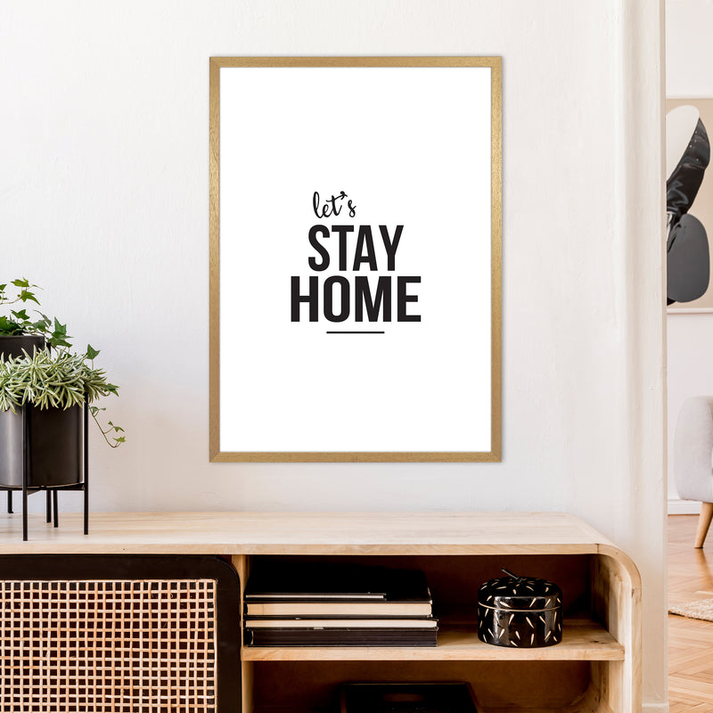 Let'S Stay Home  Art Print by Pixy Paper A1 Print Only