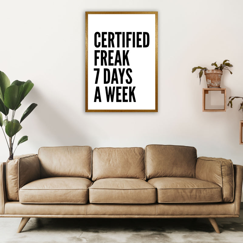 Certified Freak Art Print by Pixy Paper A1 Print Only