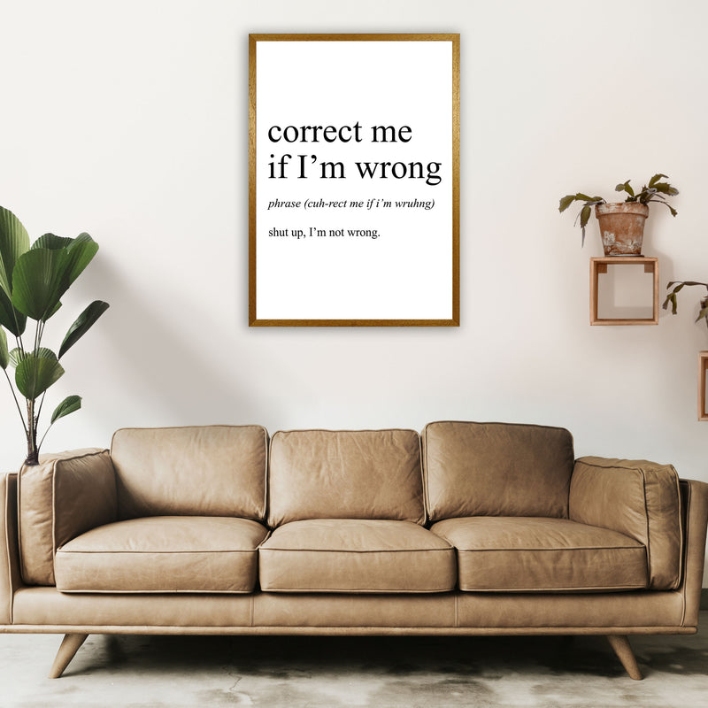 Correct Me If I'm Wrong Definition Art Print by Pixy Paper A1 Print Only