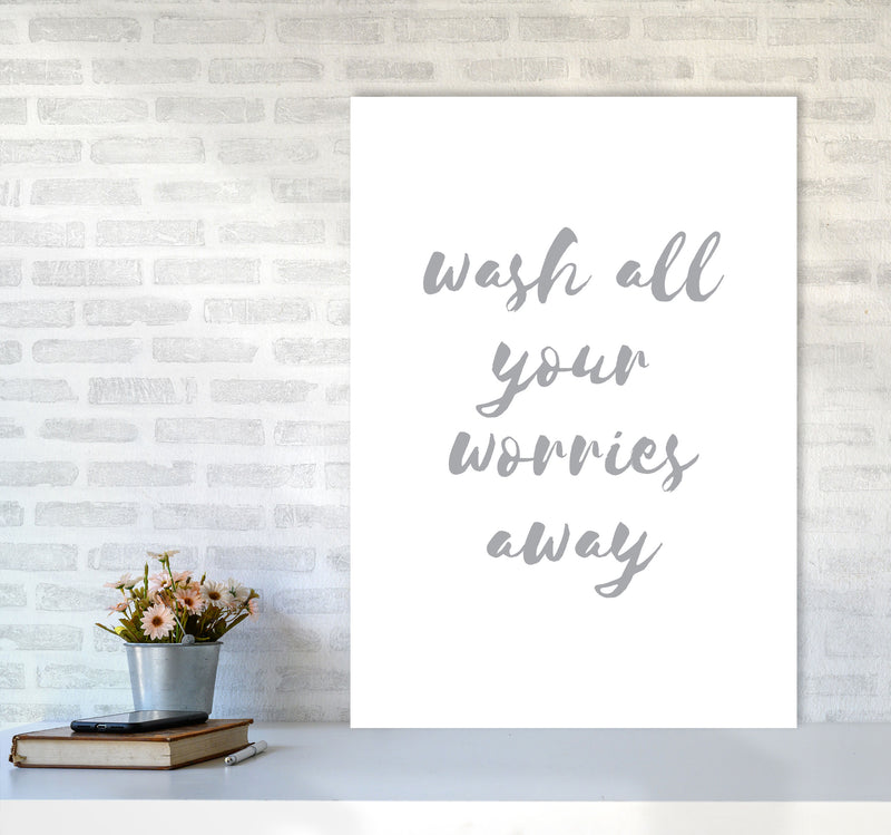 Wash All Your Worries Away Grey, Bathroom Modern Print, Framed Wall Art A1 Black Frame