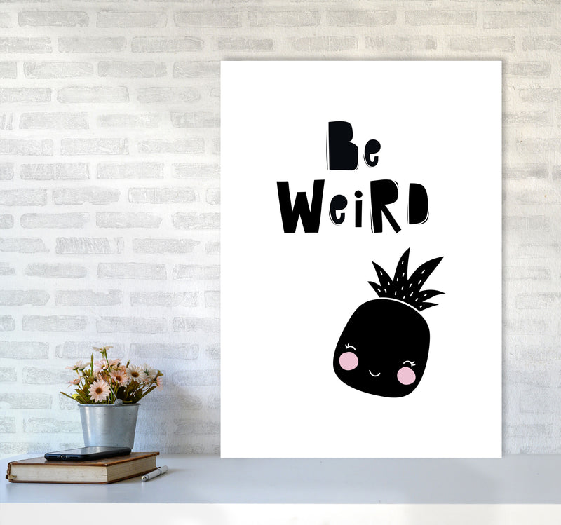 Be Weird Pineapple Framed Typography Wall Art Print A1 Black Frame