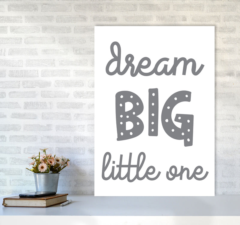 Dream Big Little One Grey Framed Nursey Wall Art Print A1 Black Frame