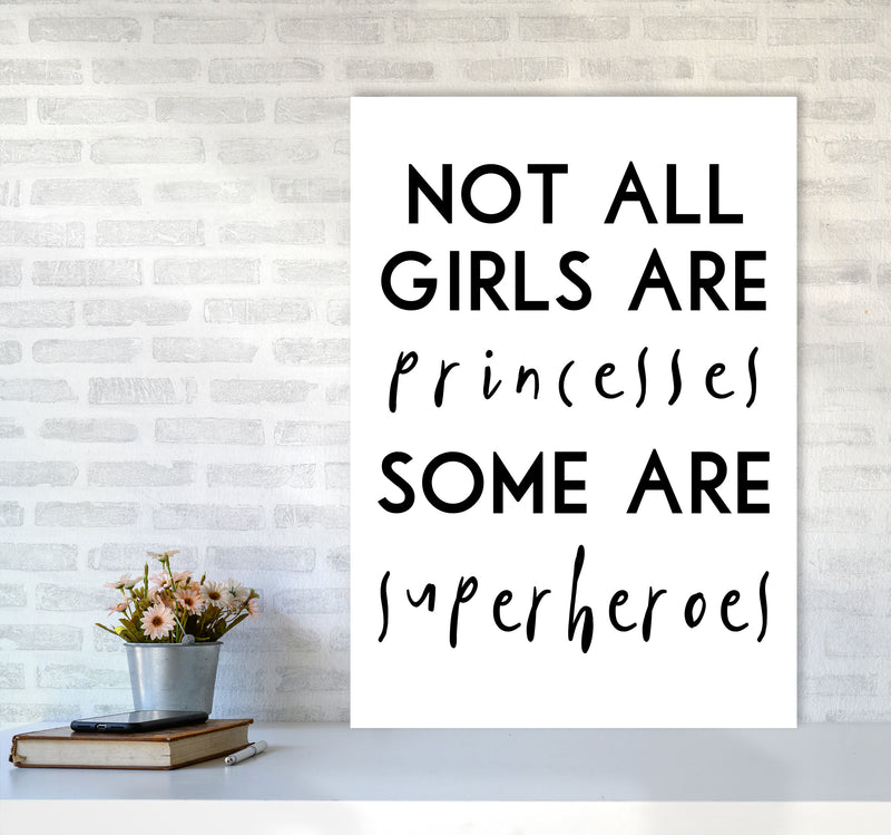Not All Girls And Princesses Framed Nursey Wall Art Print A1 Black Frame