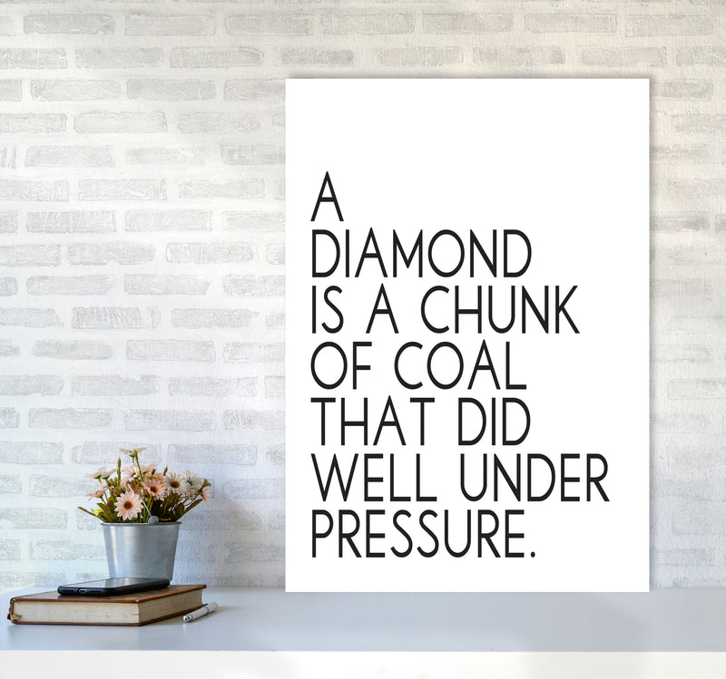 A Diamond Under Pressure Framed Typography Quote Wall Art Print A1 Black Frame
