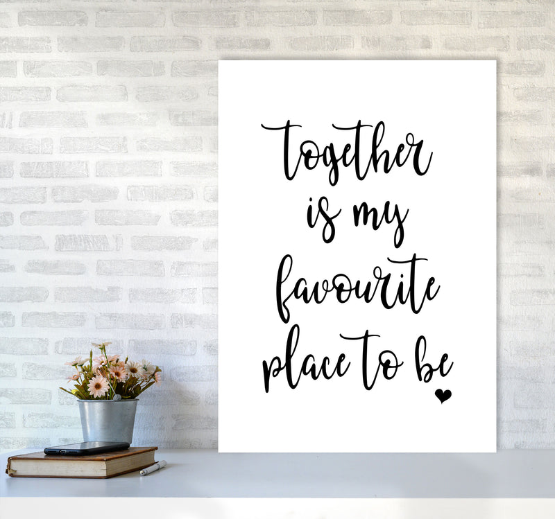 Together Is My Favourite Place To Be Modern Print A1 Black Frame